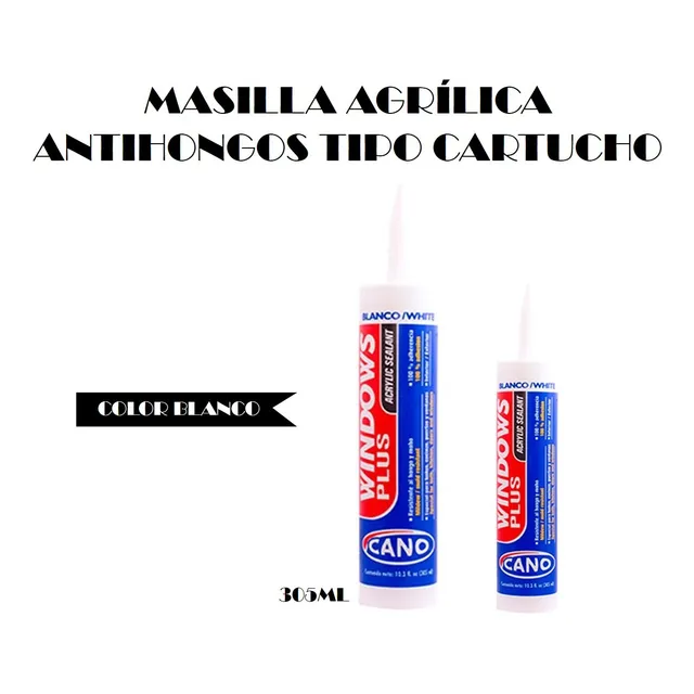 Masilla Agrílica Antihongos Tipo Cartucho Blanco 305ml Cano