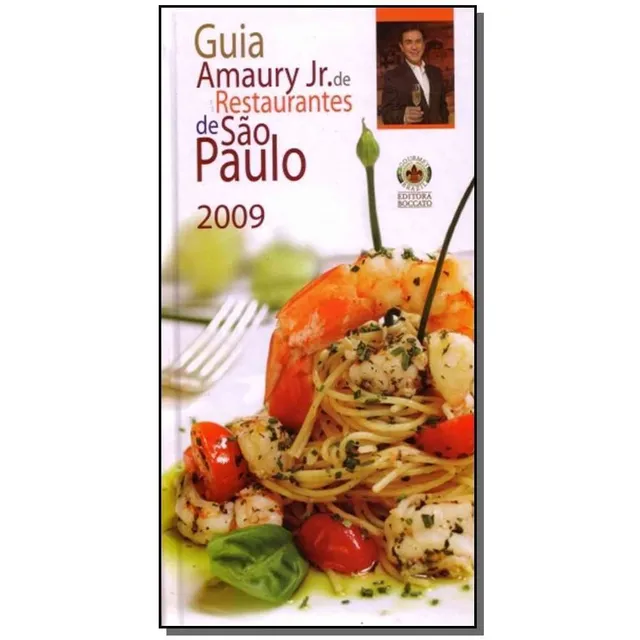 Guia Amaury Jr. De Restaurante De Sao Paulo 2009