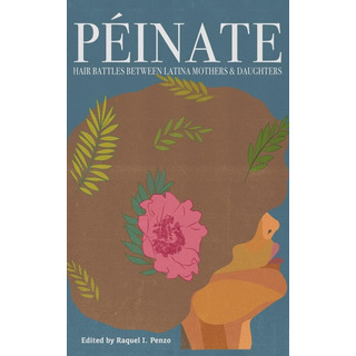 Livro: Peinate: Batalhas Capilares Entre Mães E Filhas Latin Livro: Peinate: Batalhas Capilares Entre Mães E Filhas Latin