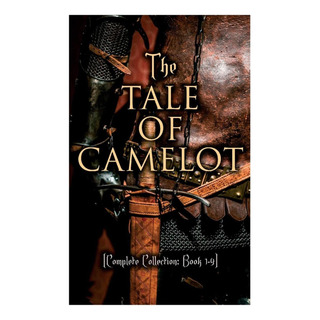 Libro: The Tale Of Camelot (coleção Completa: Livro 1-4): Libro: The Tale Of Camelot (coleção Completa: Livro 1-4):