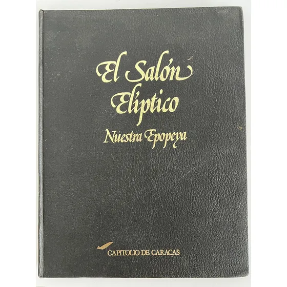 Libro El Salón Elíptico - Próceres Y Batallas (1976)