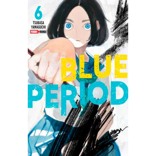 Blue Period Manga Panini México Español Tomo 6 Blue Period Manga Panini México Español Tomo 6