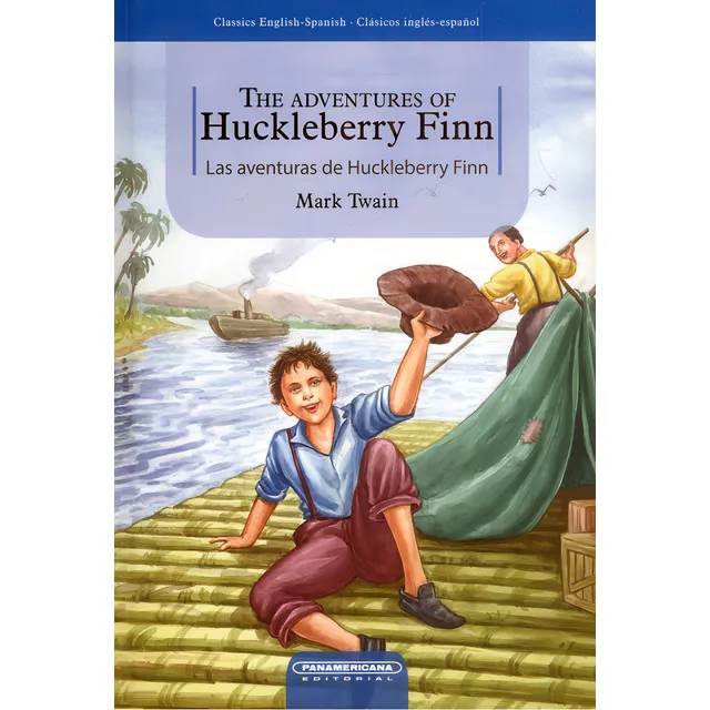 The Adventures Of Huckleberry Finn: Las Aventuras De Huckleberry Finn, De Mark Twain. Editorial Panamericana Editorial, Tapa Dura, Edición 2017 En Inglés