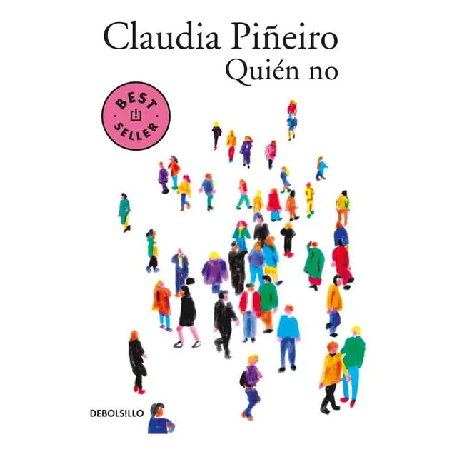 Quien No (bolsillo), De Claudia Piñeiro. Bestseller Editorial Debolsillo - Penguin Random House En Español, 2024