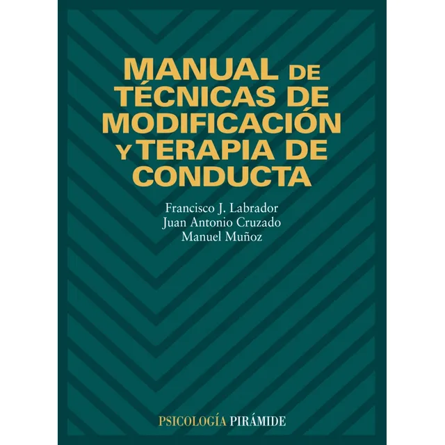 Libro Manual Tecnicas Modificacion Y Terapia Conducta De Lab