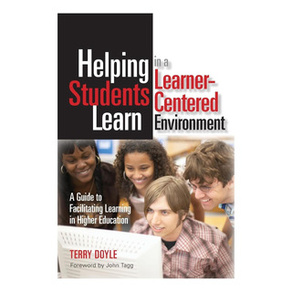 Libro: Helping Students Learn In A Learner-centered Environm Libro: Helping Students Learn In A Learner-centered Environm