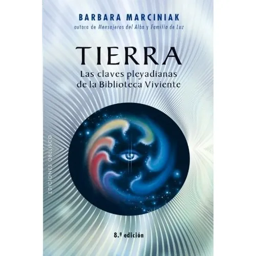 Tierra Las Claves Pleyadianas De La Biblioteca Viviente (co