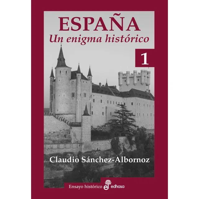 España Un Enigma Historico - Sanchez-albornoz, Claudio