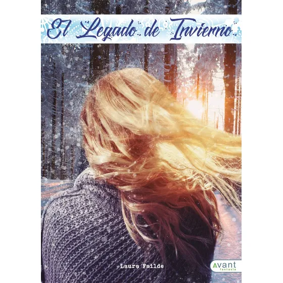 El Legado De Invierno, De Laura Failde