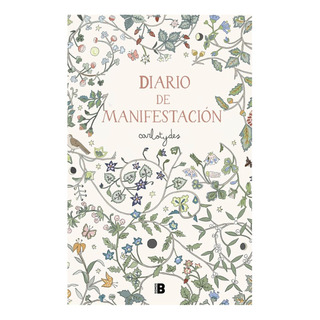 Libro: Diario De ManifestaciĂłn Manifestation Diary (spanish Libro: Diario De ManifestaciĂłn Manifestation Diary (spanish