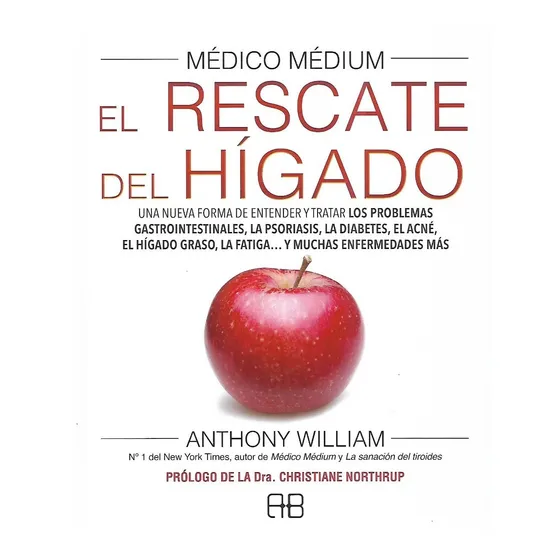 Medico Medium El Rescate Del Higado