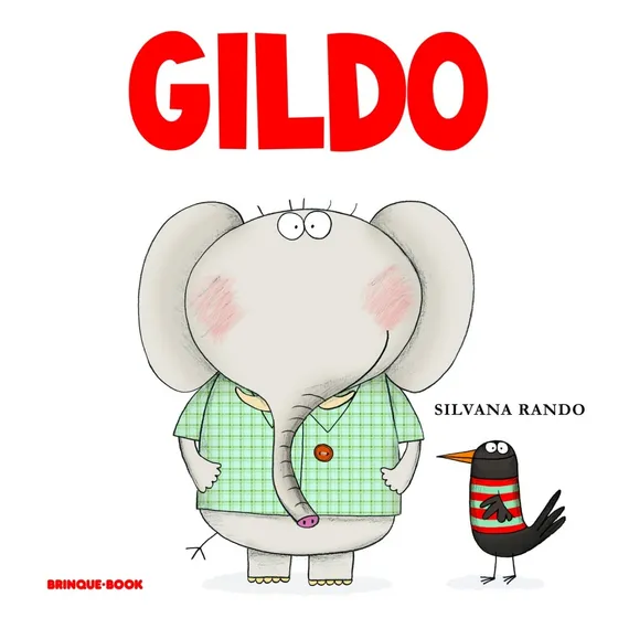 Livro Gildo de Silvana Rando Da Editora Brinque-Book