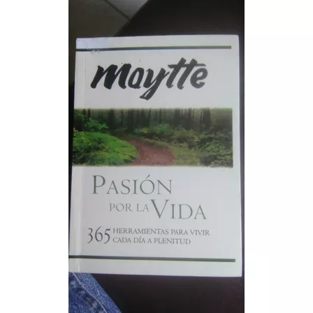 Pasión Por La Vida , Maytte
