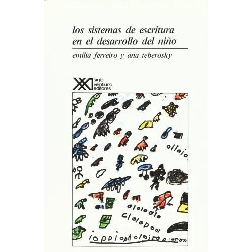 Sistemas De Escritura En El Desarrollo Del Niño, Los - Emili