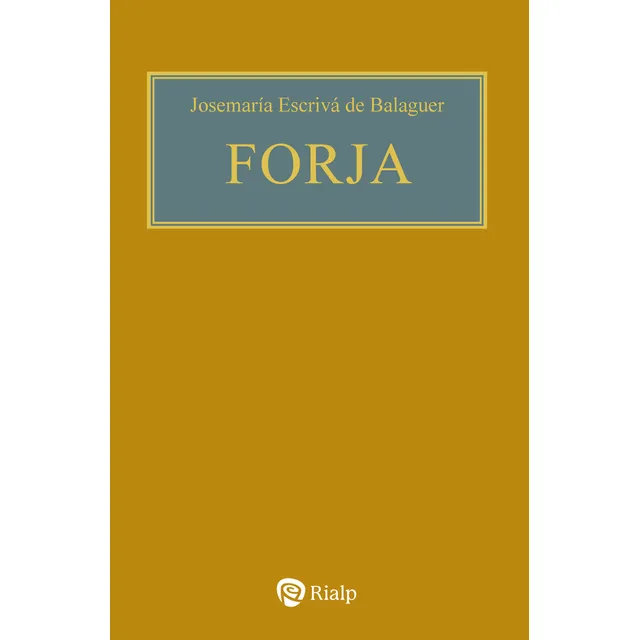 Forja Rustica, De Escrivá De Balaguer, Josemaría., Vol. 1. Editorial Ediciones Rialp, S.a., Tapa Blanda En Español