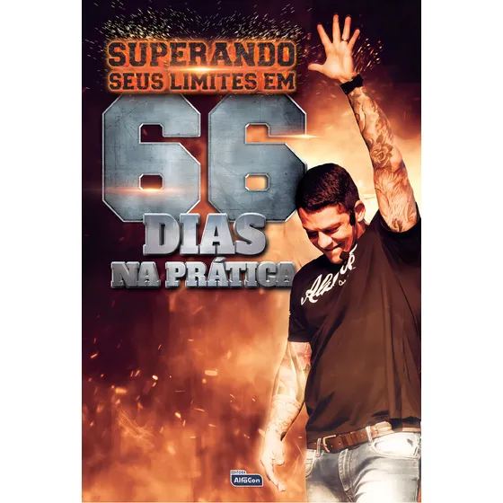 Superando seus Limites em 66 Dias de Práticas, de Guedes, Evandro. Editorial AlfaCon, capa dura em português, 2021