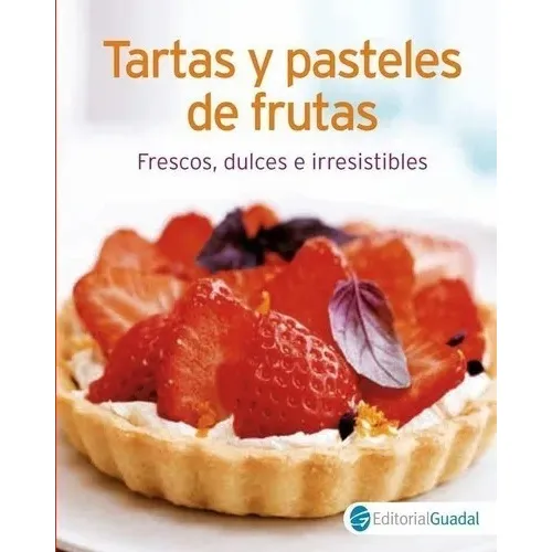 Tartas Y Pasteles De Frutas