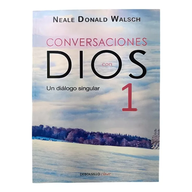 Libro: Conversaciones Con Dios I - Neale Donald Walsch
