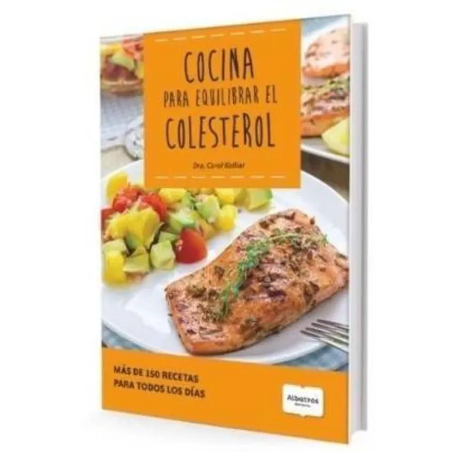 Libro Cocina Para Equilibrar El Colesterol - Mas De 150 Rece