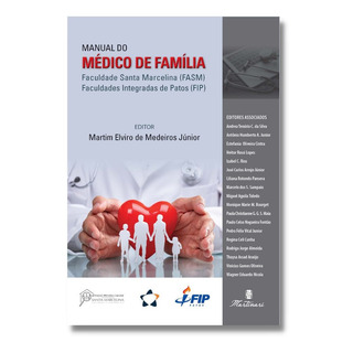 Livro Manual Do Médico De Família - Medicina De Família Editora Martinari - Martim Elviro De Medeiros Jr Livro Manual Do Médico De Família - Medicina De Família Editora Martinari - Martim Elviro De Medeiros Jr