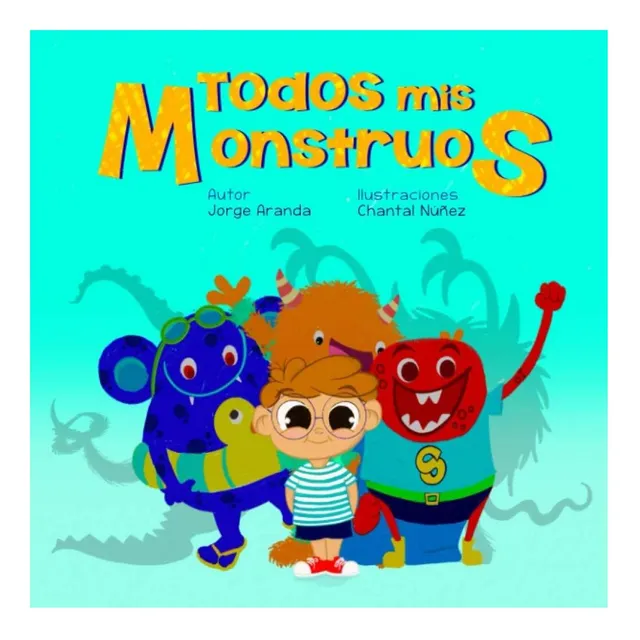 Libro: Todos Mis Monstruos (spanish Edition)