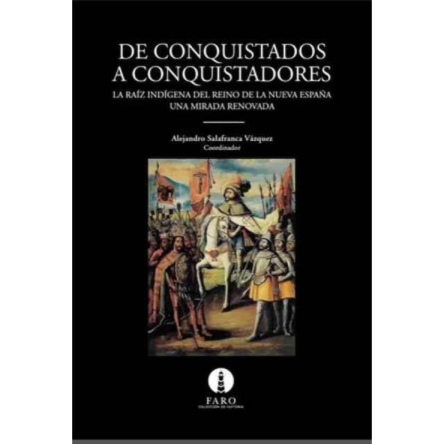 De Conquistados A Conquistadores