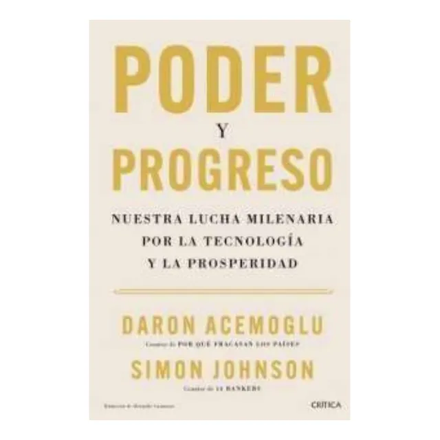Poder Y Progreso ( Libro Nuevo Y Original ) 