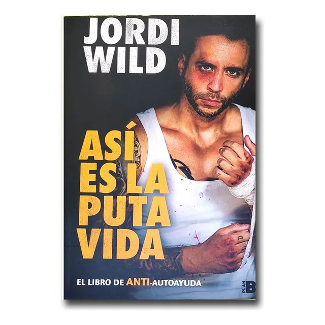 Así Es La Puta Vida Jordi Wiid Libro Físico