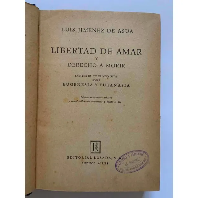 Libertad De Amar Y Derecho A Morir
