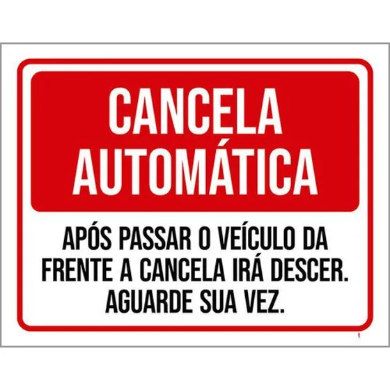 Kit 3 Placas Cancela Automatica Aguarde Sua Vez