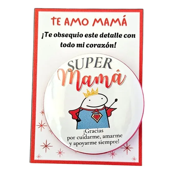 8 Chapas Madre, Super Mamá, Recuerdos Madre