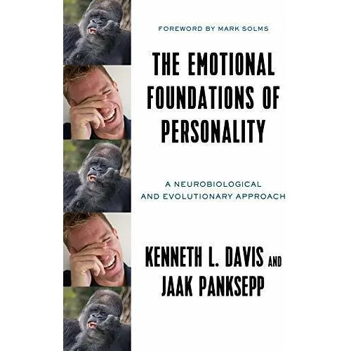Libro The Emotional Foundations Of Personality: A Neurobio