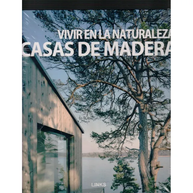 Vivir En La Naturaleza Casas De Madera