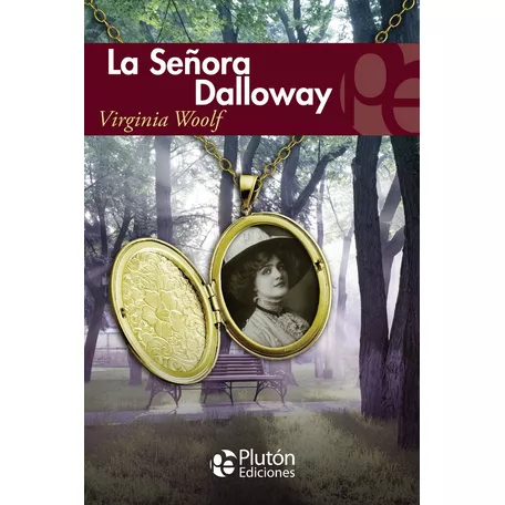 Libro: La Señora Dalloway  / Virginia Woolf 