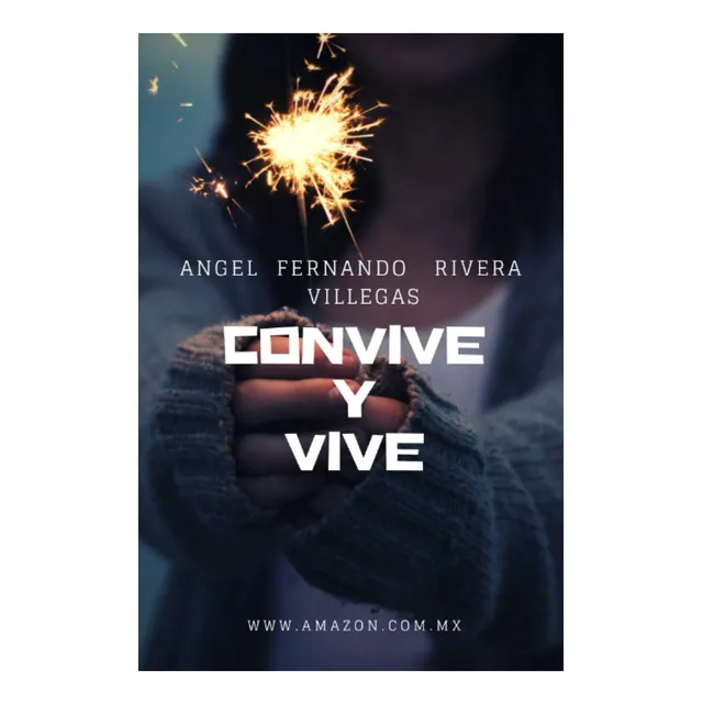 Libro: Convive Y Vive: Que No Falteen ¡navidad! Ni En