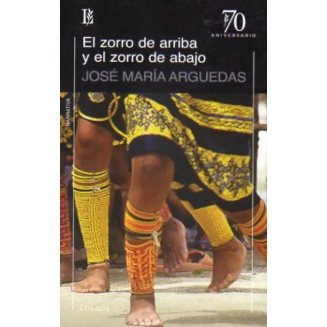 Libro Zorro De Arriba, El Y El Zorro De Abajo - Arguedas, Jo