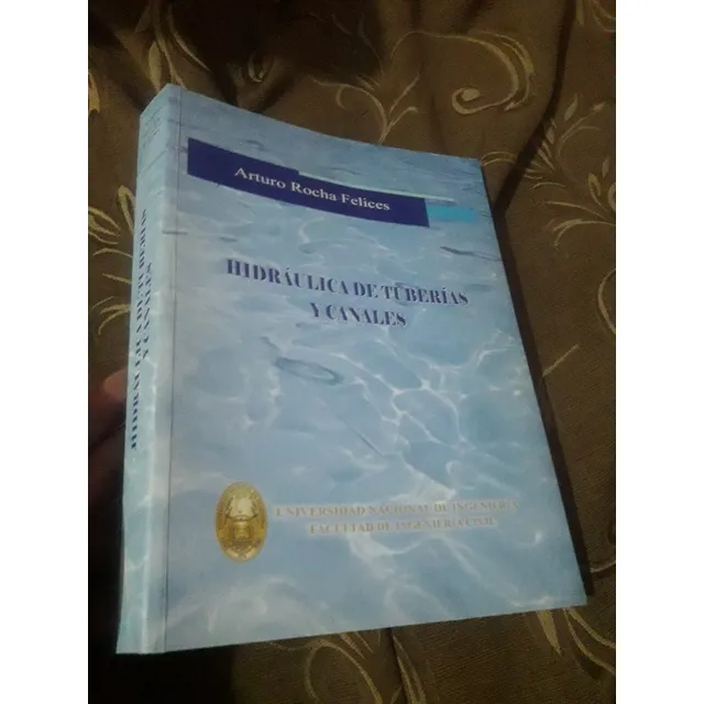 Libro Hidráulica De Tuberías Y Canales Arturo Rocha 