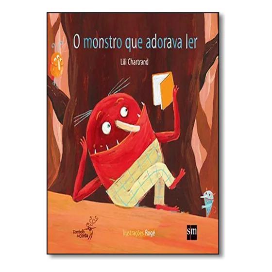 Monstro que Adorava Ler, O, de Lili Chartrand. Editorial SM (PARADIDATICOS), tapa mole en português