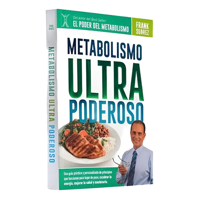 Libro Metabolismo Ultrapoderoso Dr. Frank Suarez Original
