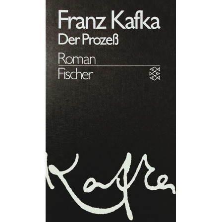 Der Prozess - Franz Kafka Der Prozess - Franz Kafka