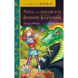 Nina Y La MaldiciĂłn De La Serpiente Emplumada Moony Witcher Nina Y La MaldiciĂłn De La Serpiente Emplumada Moony Witcher