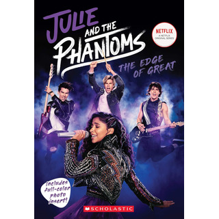 Livro - The Edge Of Great (julie And The Phantoms, Season One Novelization) Livro - The Edge Of Great (julie And The Phantoms, Season One Novelization)