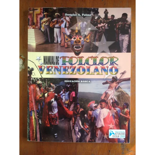 Manual De Folclor Venezolano. Edit. Actualidad Escolar