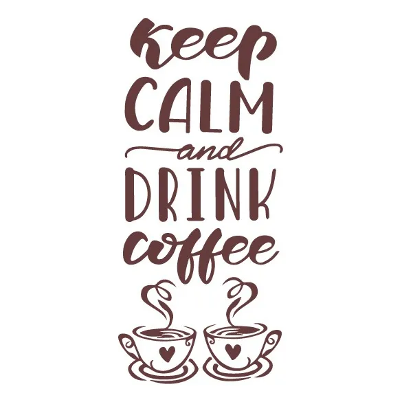 Vinilo Decorativo Adhesivo Diseño Keep Calm And Drink Coffee