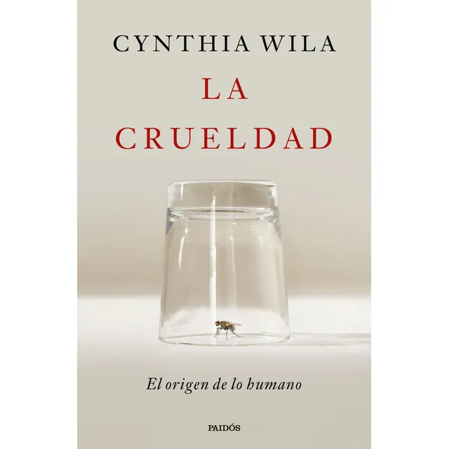 La Crueldad - Cynthia Wila