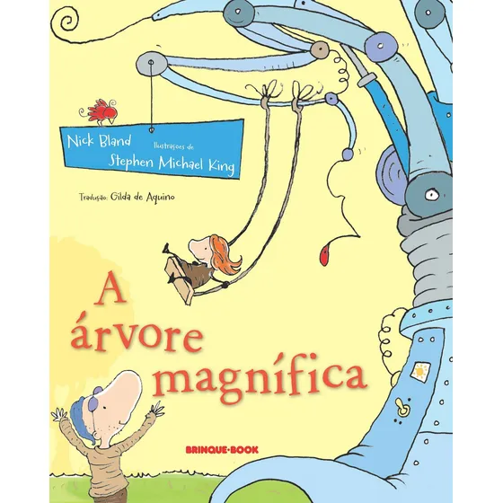 A árvore magnífica, de Bland, Nick. Editorial Brinque-Book Editora de Livros Ltda, capa mole em português, 2013