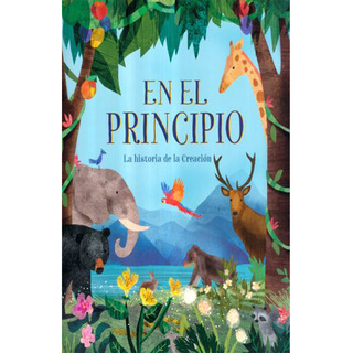 Biblia Ilustrada: En El Principio - Original - Grace Harvey Biblia Ilustrada: En El Principio - Original - Grace Harvey