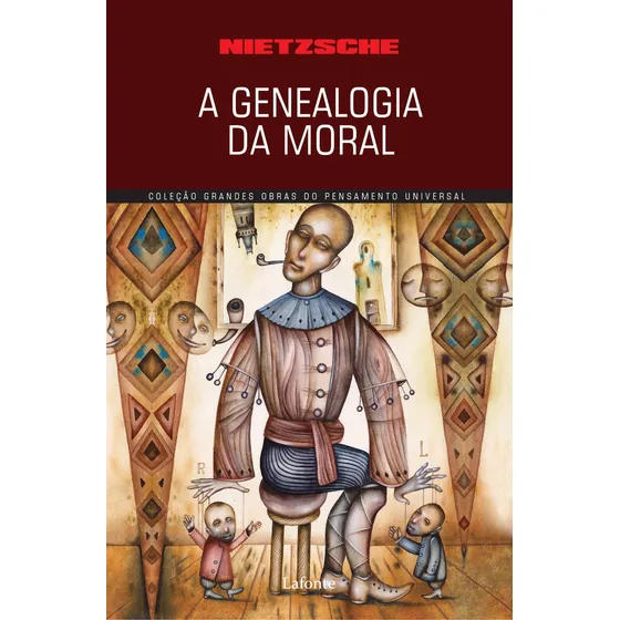A genealogia da moral, de Nietzsche, Friedrich. Coleção Grandes Obras Editorial Editora Lafonte Ltda, capa mole em português, 2017