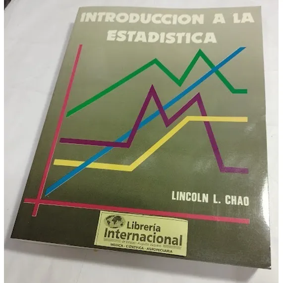 Introducción A La Estadística.  Prof. Lincoln L. Chao.