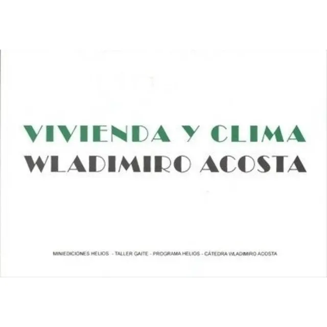 Libro Vivienda Y Clima - Wladimiro Acosta
